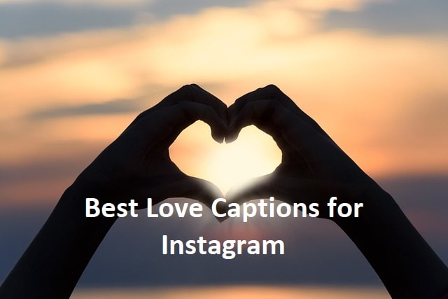 Best Love Captions for Instagram
