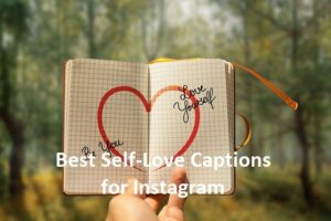 Best Self-Love Captions for Instagram