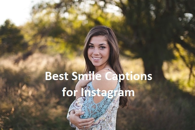 Best Smile Captions for Instagram