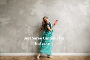 Best Saree Captions for Instagram
