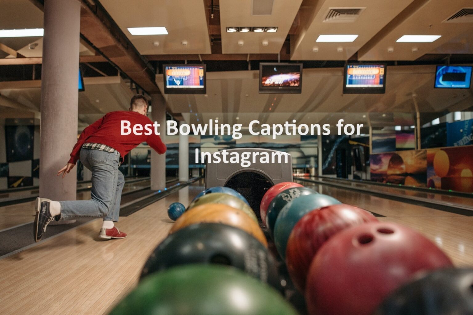 105+ Best Bowling Captions for Instagram Photos Rolling in Style