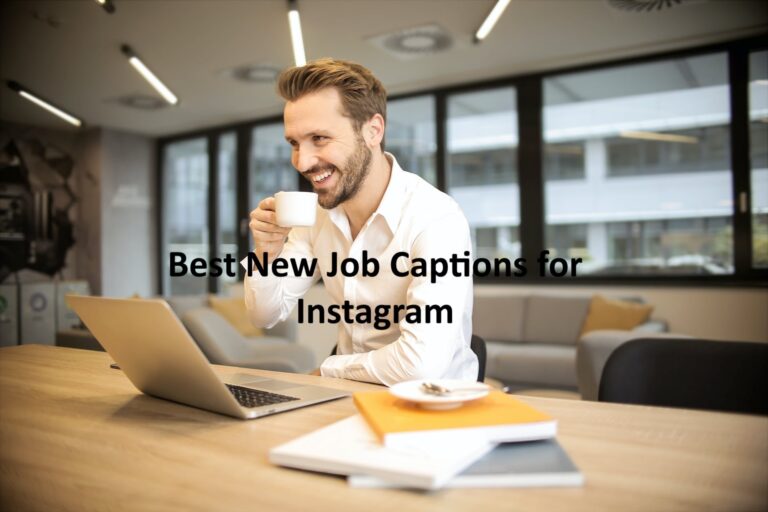 New Job Captions