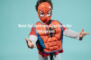 Spiderman Captions for Instagram