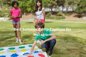 Summer Camp Instagram Captions