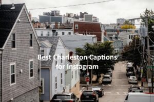 Charleston Captions for Instagram