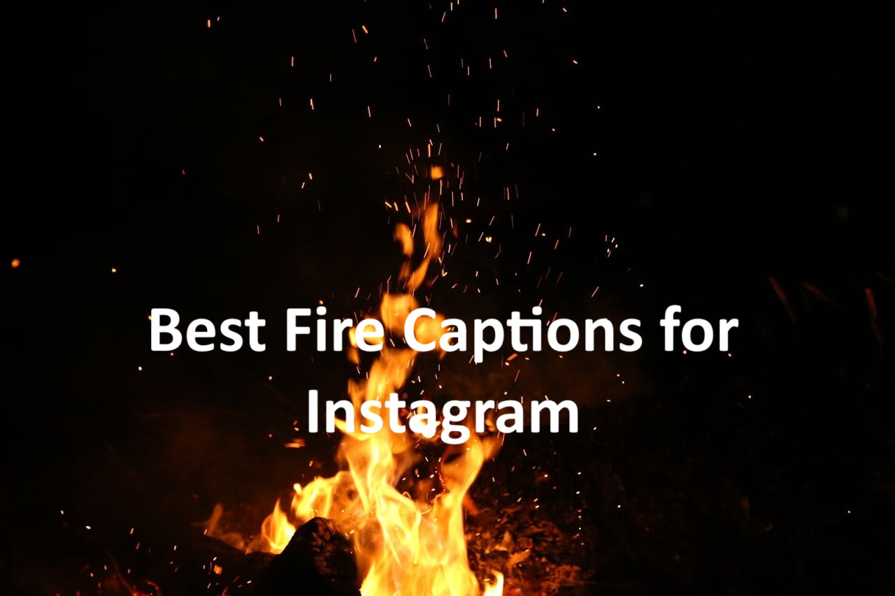 Fire Captions for Instagram