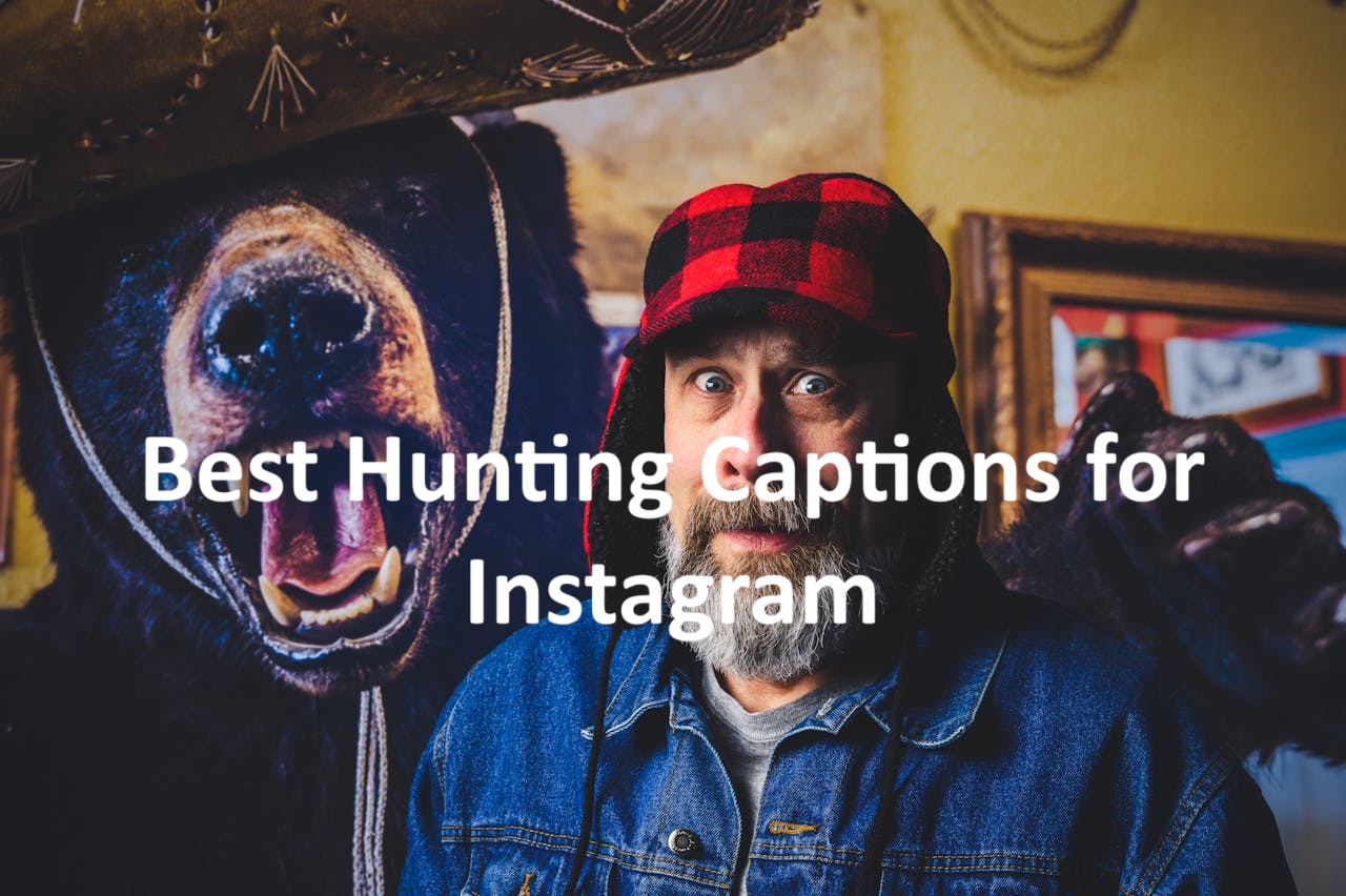 Hunting Captions for Instagram