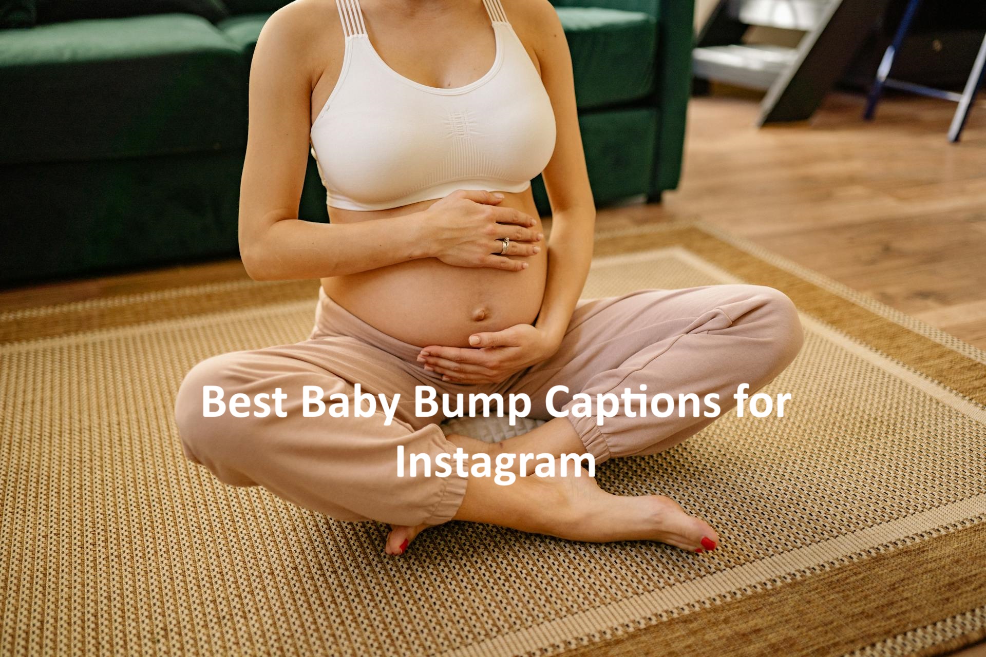 Baby Bump Captions for Instagram