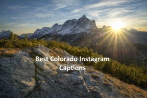 Colorado Captions for Instagram