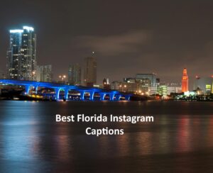 Florida Captions for Instagram